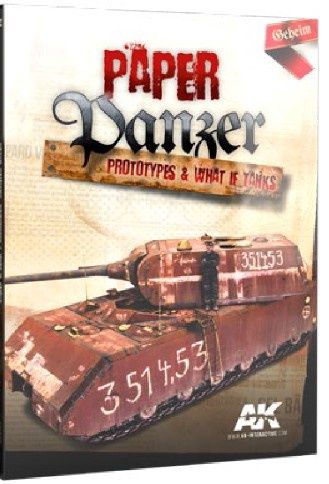 AK Interactive Paper Panzer, Prototypes & What-if Tanks