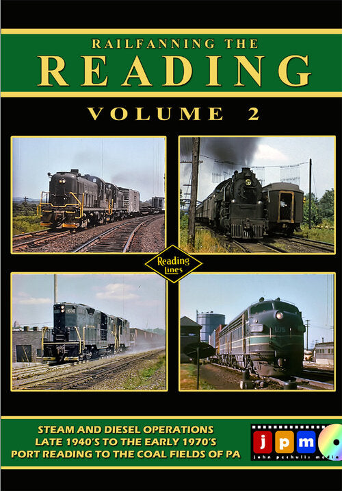 John Pechulis Media (JPM) Railfanning the Reading Volume 2