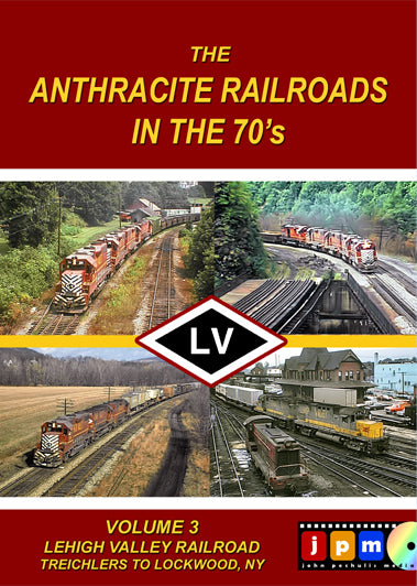 John Pechulis Media (JPM) Anthracite Railroads in the 1970's Volume 3