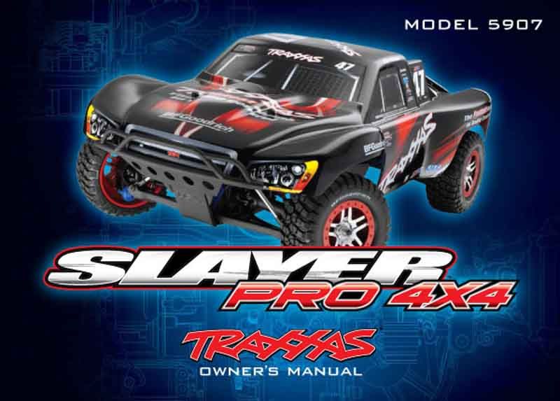 Traxxas 5999X Owner's manual Slayer Pro 4X4 (5999X)