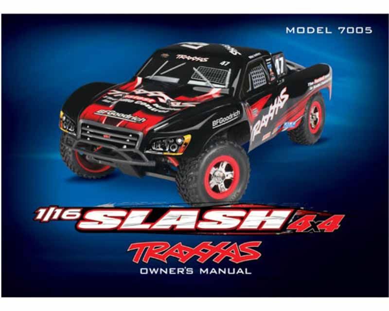 Traxxas 7097 Owner's manual 1/16 Slash 4WD (model 7005) (7097)