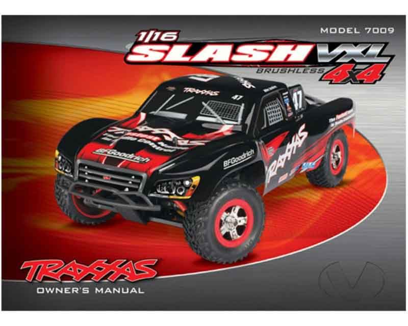 Traxxas 7098 Owner's manual 1/16 Slash 4WD VXL (model 7009) (7098)